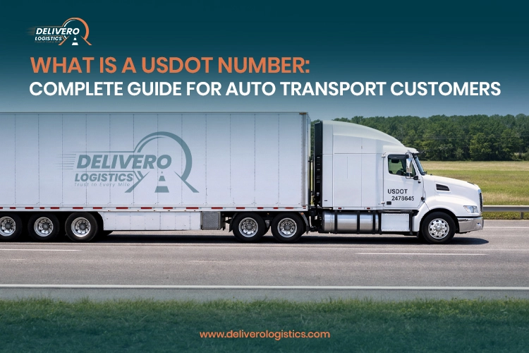 What is a USDOT Number: Complete Guide For Shippers